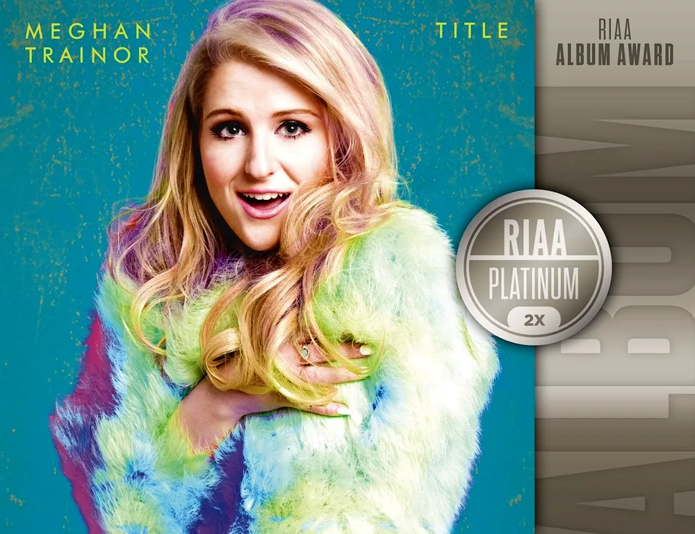 Meghan Trainor. Trainor